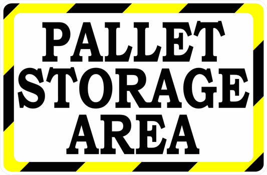 Pallet Storage Area w/ Bilingual option Sign