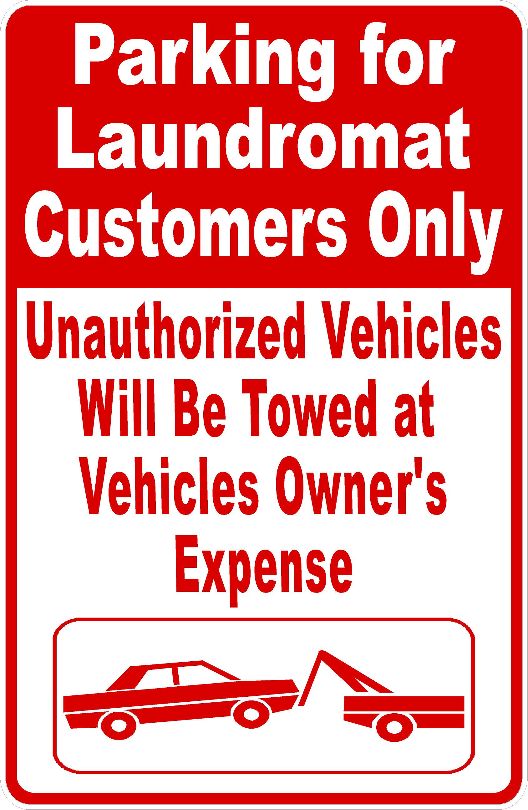 Parking for Laundromat Customers Only Sign