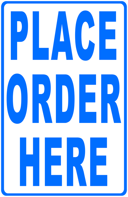 Place Order Here Sign