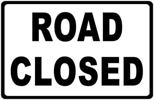 Road Closed Sign