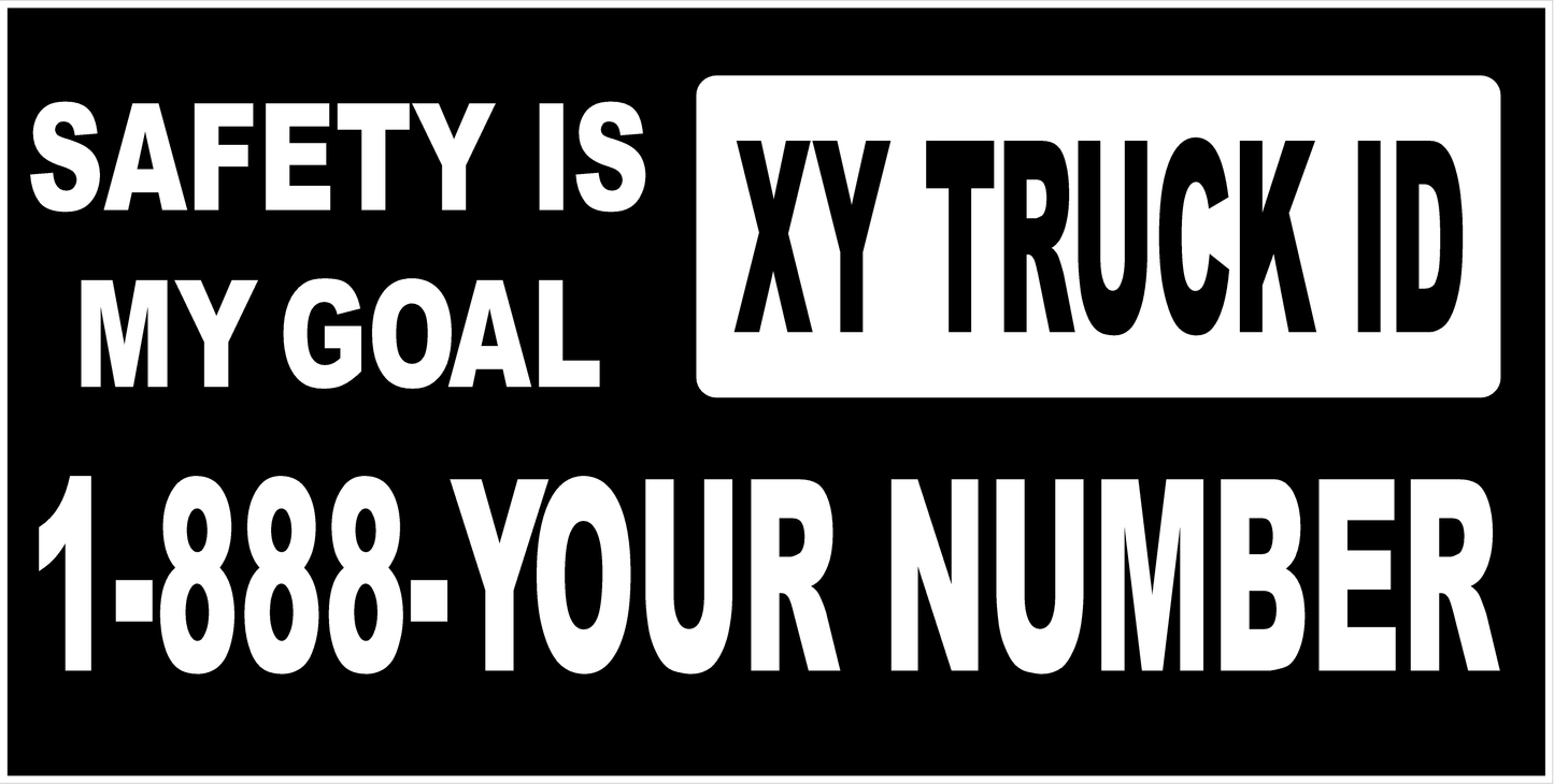 Safety is My Goal Fleet Vehicle Decal Customizable