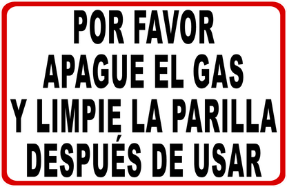 Please Turn off Gas and Clean Grill After Use Sign