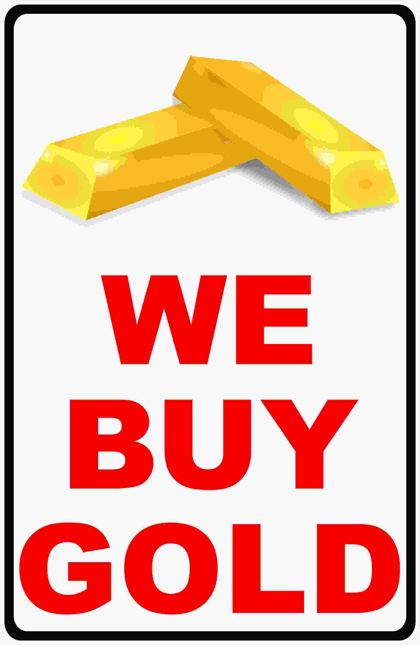 We Buy Gold Sign